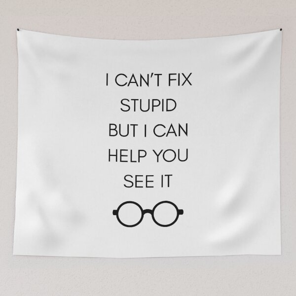 Item preview, I Can’t Fix Stupid But I Can Help You See It | Funny Optometrist Glasses Quote designed and sold by DailyVibesMerch.