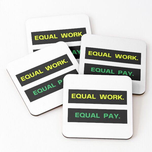 Item preview, Equal Work Equal Pay | Feminist Equality Quote Design designed and sold by DailyVibesMerch.