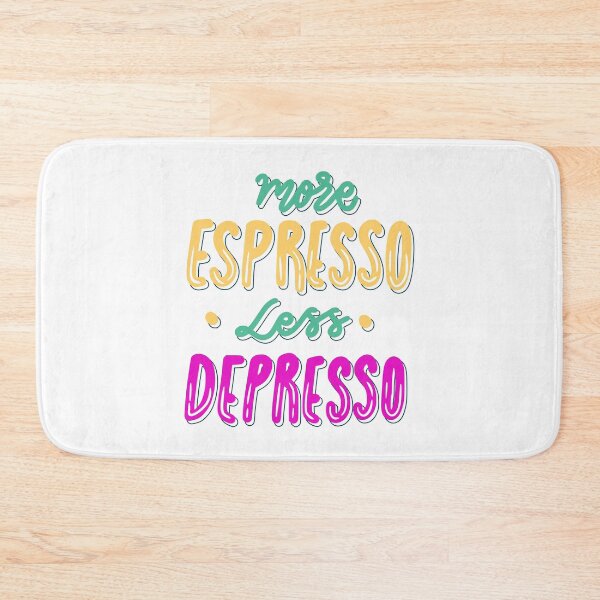 Item preview, More Espresso Less Depresso | Funny Coffee Quote Design designed and sold by DailyVibesMerch.