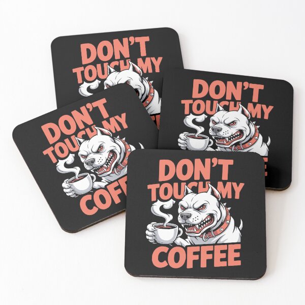 Item preview, Don’t Touch My Coffee Pitbull – Bold Typography, Spiked Leather Collar designed and sold by pkk72.
