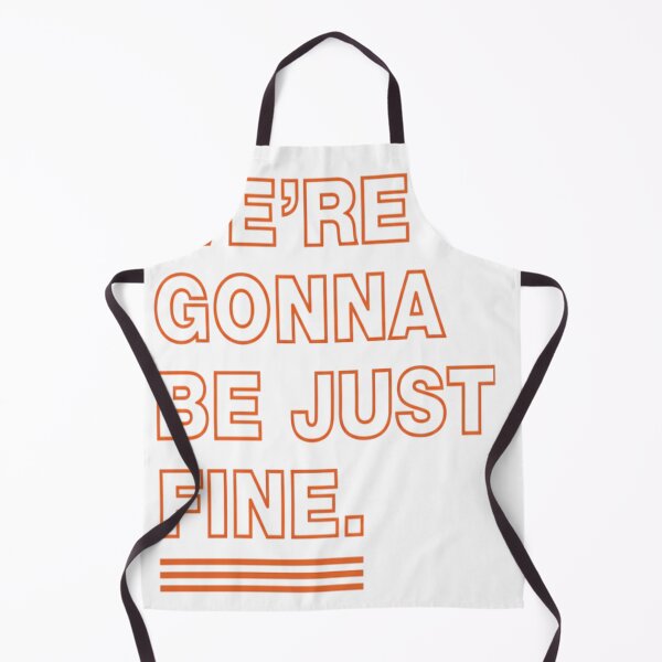 Item preview, We’re Gonna Be Just Fine Chicago Bears T-shirt designed and sold by Bloodaxe.