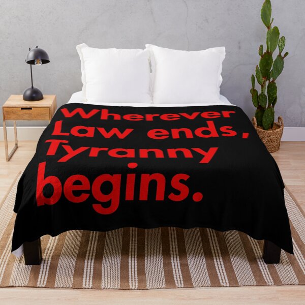 Item preview, "Wherever Law ends, Tyranny begins." - John Locke  (red) designed and sold by Thelittlelord.