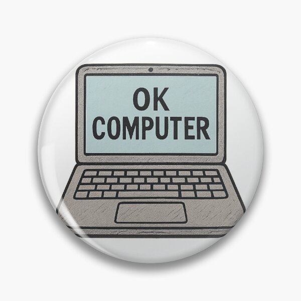 Item preview, OK Computer – Funny Laptop Design designed and sold by CleanQuotes.