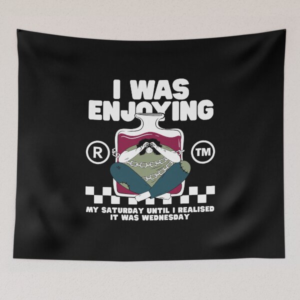 Item preview, I was enjoying my Saturday  designed and sold by Peerless-Prime.