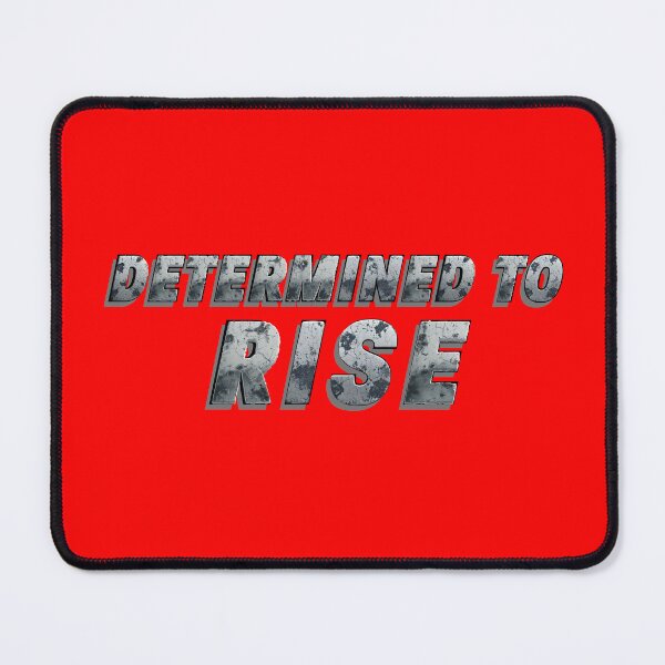 Item preview, DETERMINED TO RISE designed and sold by Motivational Tees.