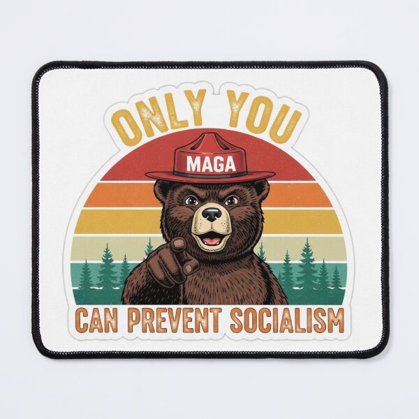 Item preview, Only You Can Prevent Socialism  designed and sold by MyMagaSwag.