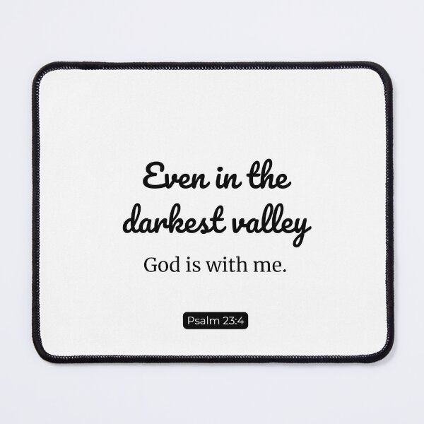 Item preview, Comfort in Dark Valleys | Psalm 23:4 designed and sold by Dwordsdaily.