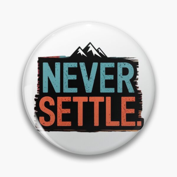 Item preview, Never Settle – Motivational Adventure & Mindset Design designed and sold by NRcollections24.