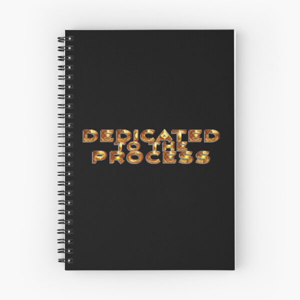 Item preview, DEDICATED TO THE PROCESS designed and sold by Motivational Tees.