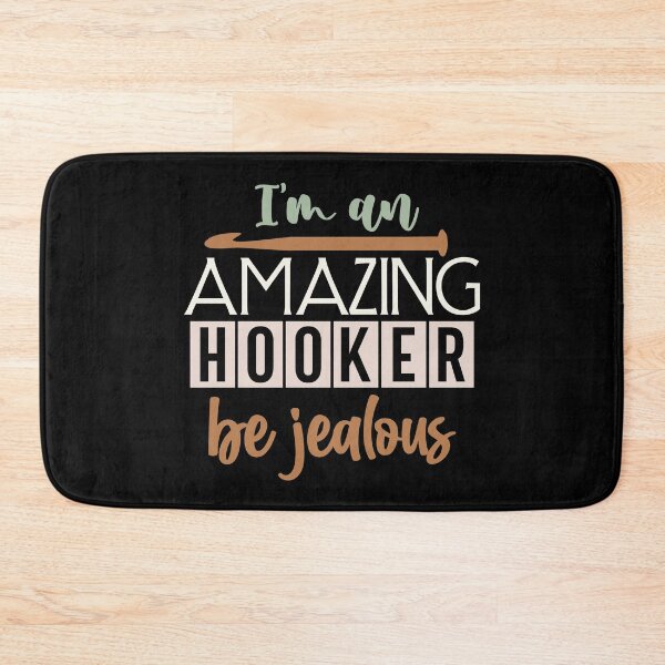 Item preview, I'm an Amazing Hooker be Jealous designed and sold by Longviewart.