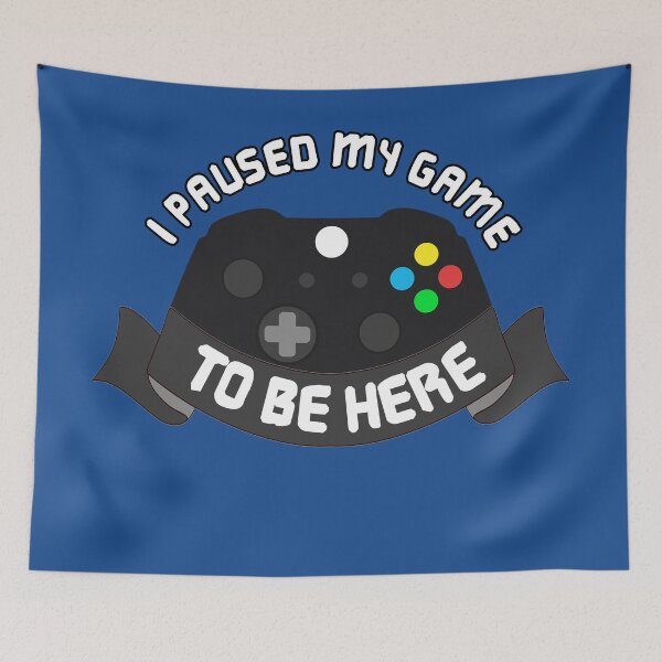 Item preview, I Paused My Game To Be Here - Salty Gamer designed and sold by trendo.