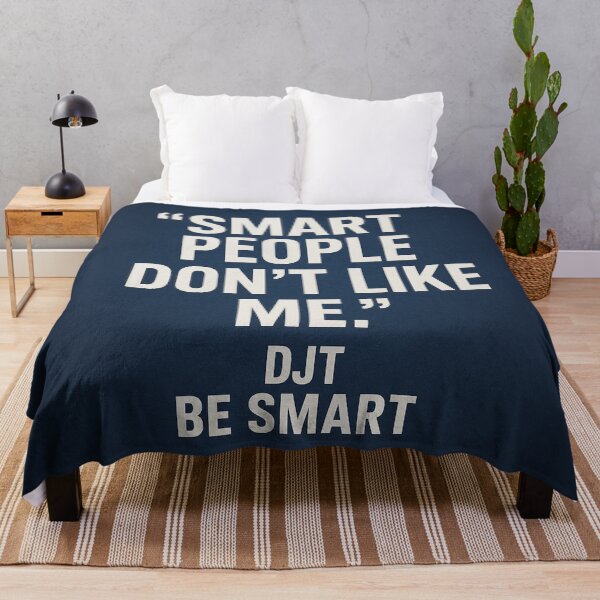Item preview, Smart People Don't Like Trump. Be Smart designed and sold by Owcomm.