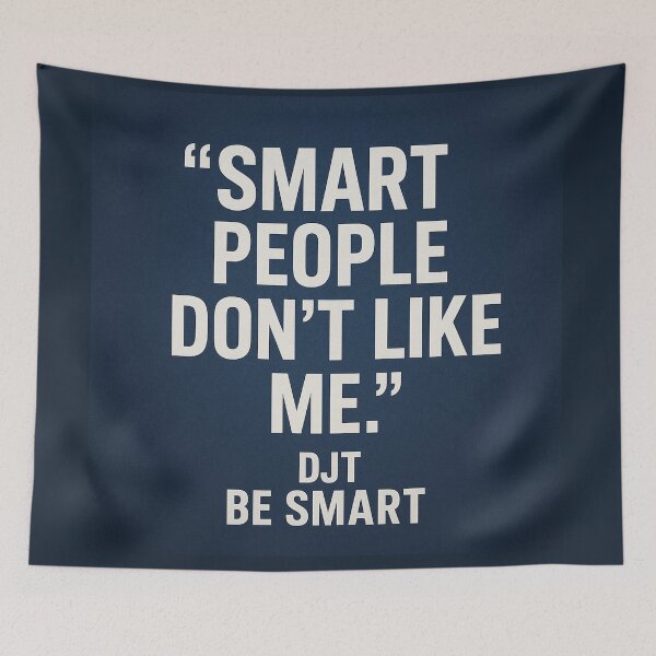 Item preview, Smart People Don't Like Trump. Be Smart designed and sold by Owcomm.