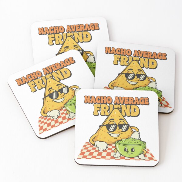 Item preview, Nacho Average Friend Funny Pun  designed and sold by Edvole.