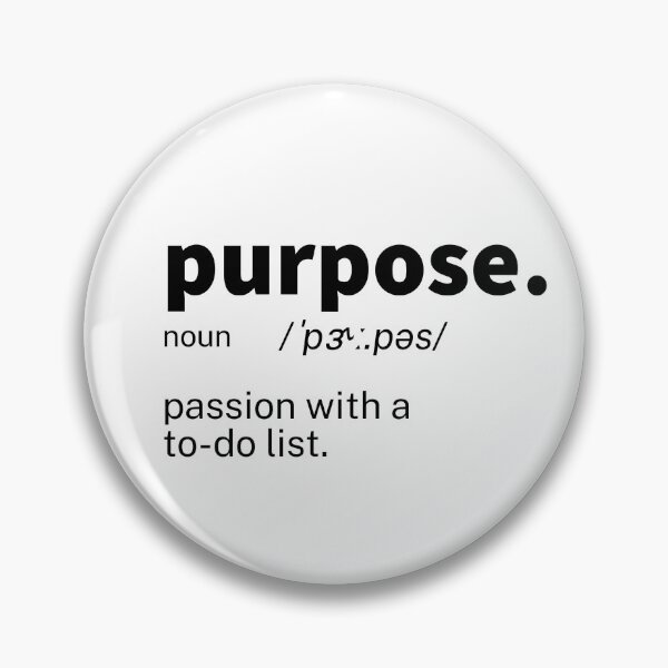 Item preview, Purpose Definition Inspirational designed and sold by IronWords.