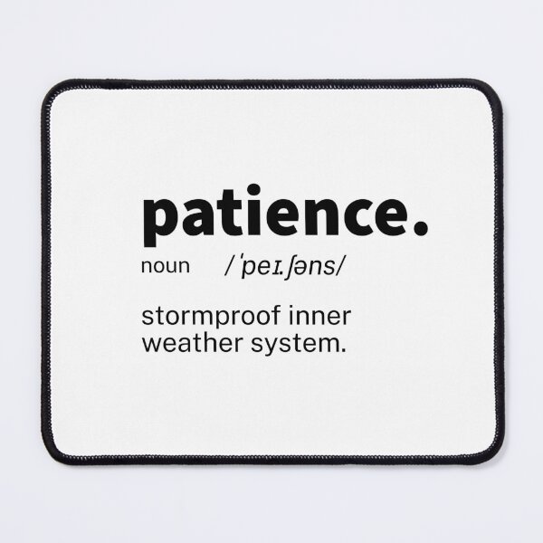 Item preview, Patience Definition Inspirational designed and sold by IronWords.