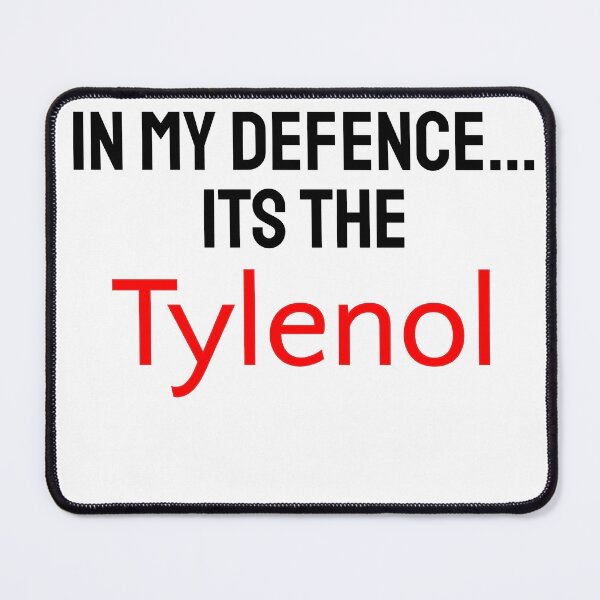 Item preview, Its the Tylenol designed and sold by Braymacs.