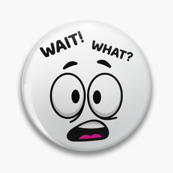 Item preview, Wait! What? Emoji designed and sold by ThomasKadmon.