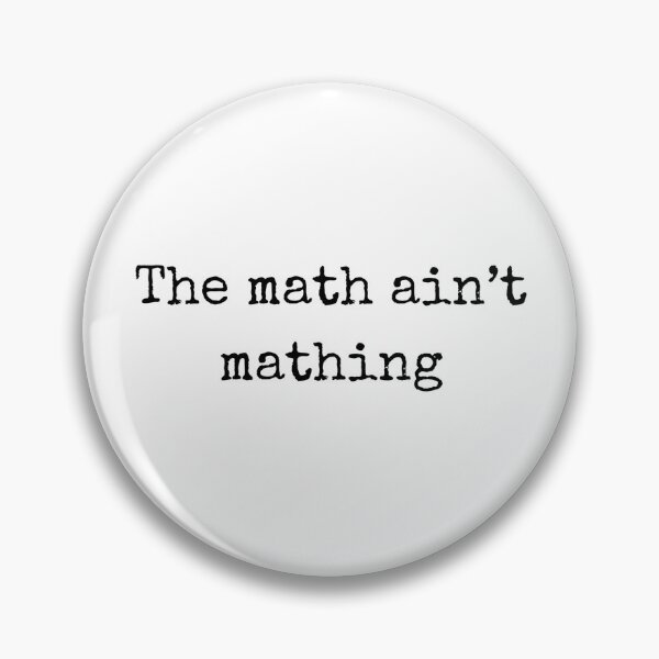 Item preview, Math ain't Mathing designed and sold by ViralCraze.