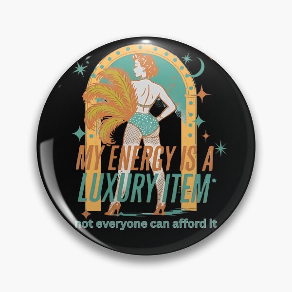 Item preview, My Energy Is A Luxury Fan Dancer designed and sold by calypso-designs.