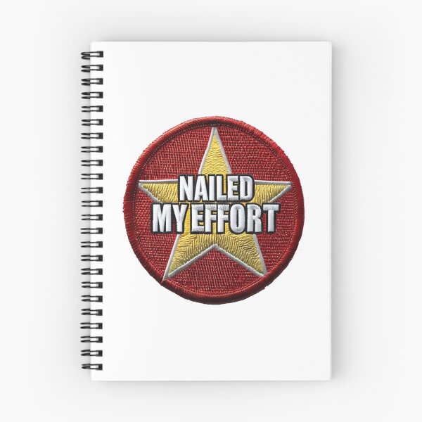 Item preview, Nailed My Effort: A Humorous Inspirational Statement  designed and sold by ProWander1.