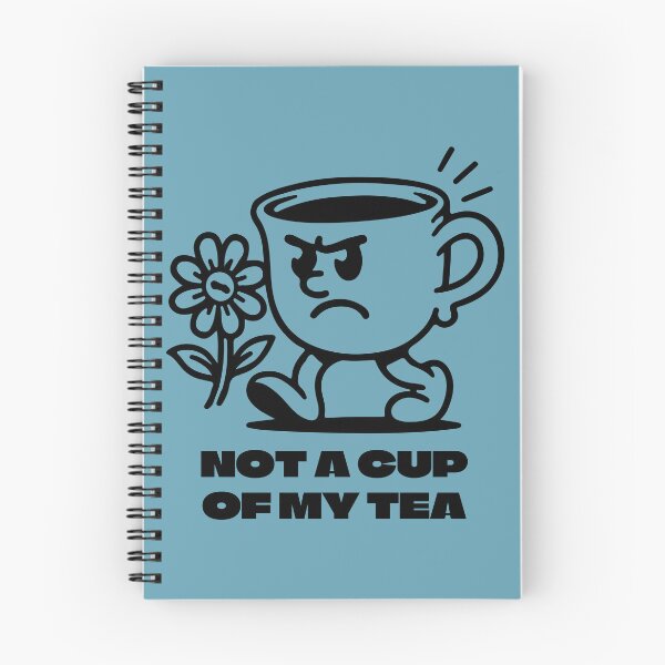 Item preview, Not a Cup Of My Tea designed and sold by 1604techni.