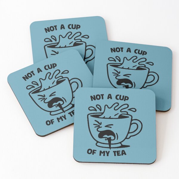 Item preview, Not a Cup Of My Tea 2 designed and sold by 1604techni.