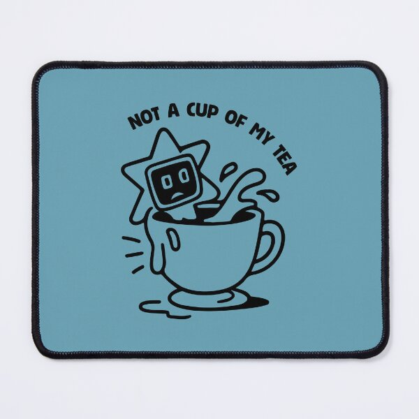 Item preview, Not a Cup Of My Tea 4 designed and sold by 1604techni.