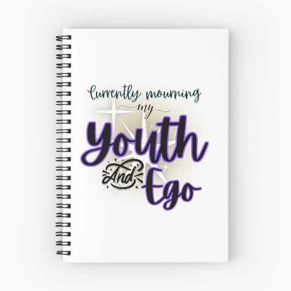 Item preview, Currently mourning my youth and ego designed and sold by MotleyMethod.