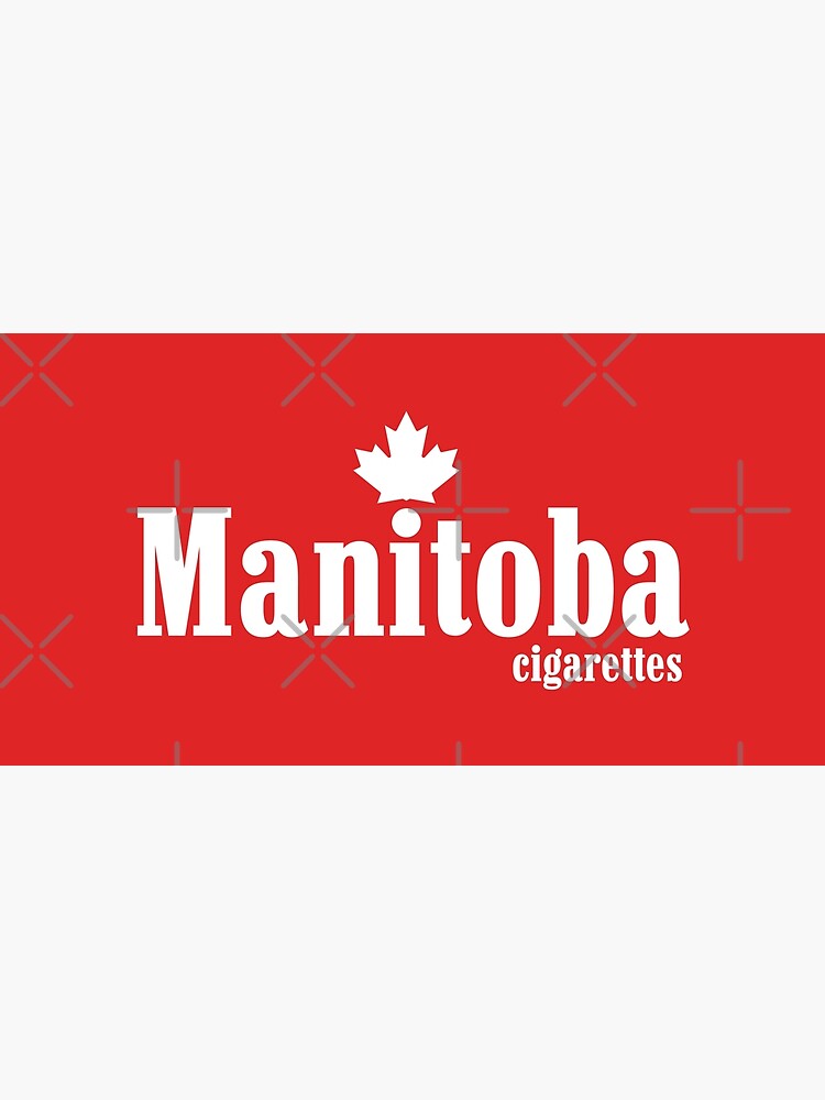 manitoba cigarettes Manitoba Cigarettes Merch & Gifts for Sale