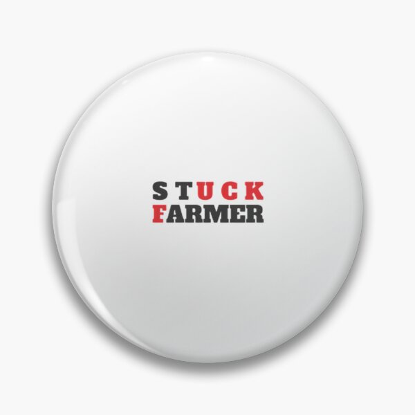 Item preview, STUCK FARMER designed and sold by ambermte.