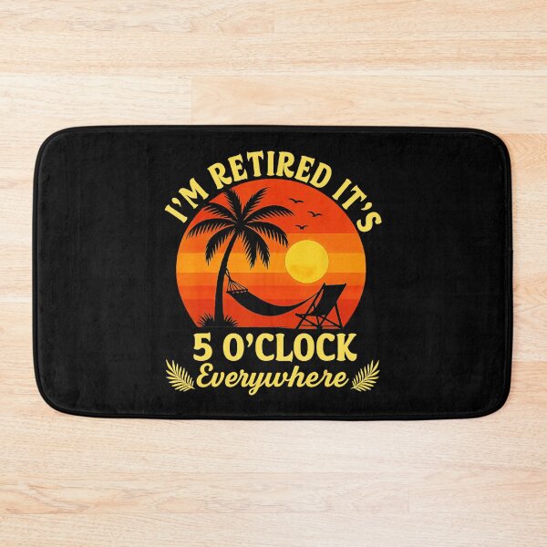 Item preview, Its 5 Oclock Everywhere Im Retired Summer Retirement 2025  designed and sold by sparks269.