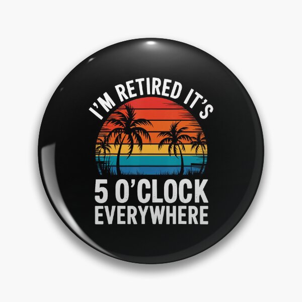 Item preview, Its 5 Oclock Everywhere Retired Summer Retirement 2025  designed and sold by sparks269.