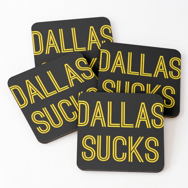 Item preview, Dallas Sucks (Gold Text) designed and sold by TheoAttinger.