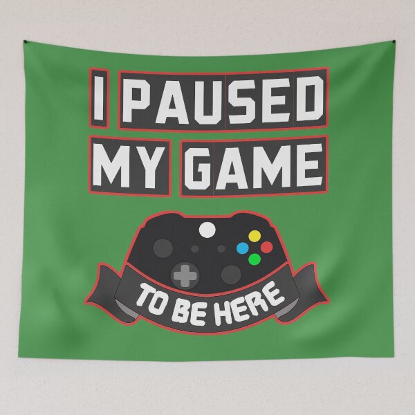 Item preview, I Paused My Game To Be Here - Salty Gamer designed and sold by trendo.