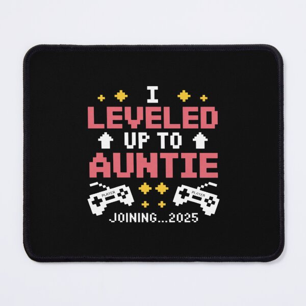 Item preview, Cute I Leveled Up to Aunt 2025 Promoted to Auntie 2025 Gamer designed and sold by August4Laughs25.