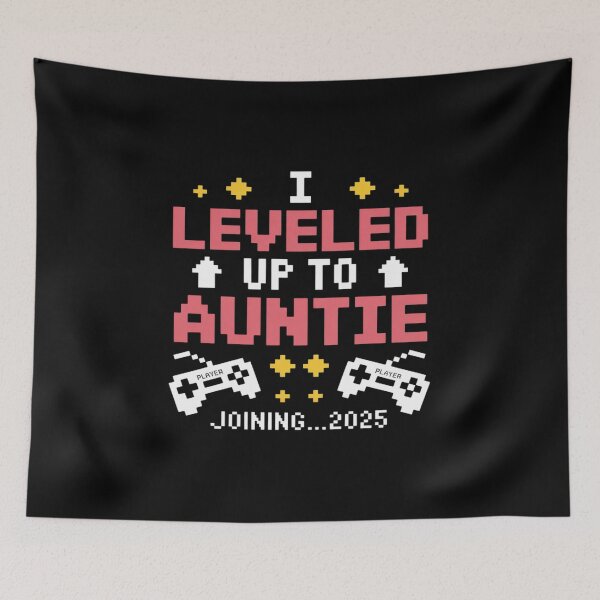 Item preview, Cute I Leveled Up to Aunt 2025 Promoted to Auntie 2025 Gamer designed and sold by August4Laughs25.