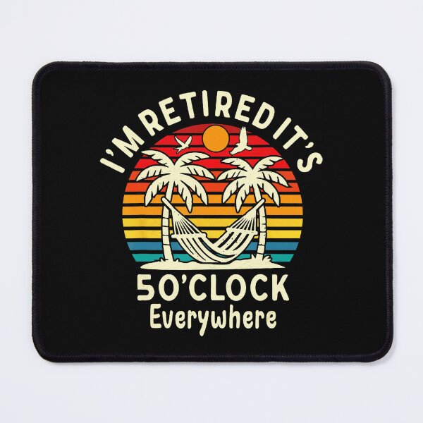 Item preview, Its 5 Oclock Everywhere Im Retired Summer Retirement 2025  designed and sold by sparks269.