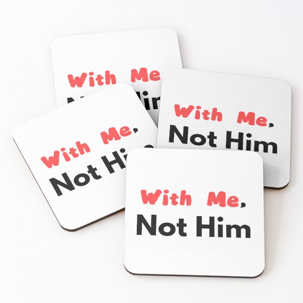 Item preview, With Me Not Him Funny Quote T-Shirt designed and sold by Omarmadani.
