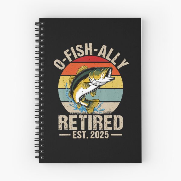 Item preview, Ofishally Retired 2025 Retirement Fishing  designed and sold by sparks269.