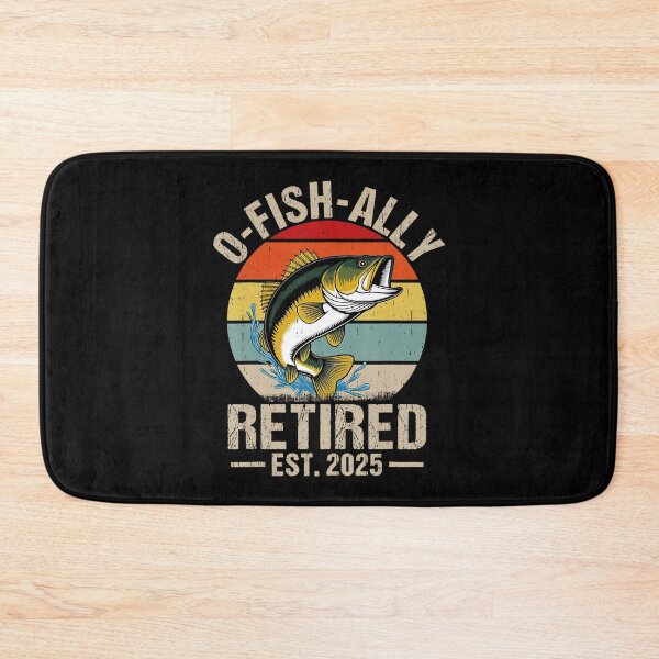 Item preview, Ofishally Retired 2025 Retirement Fishing  designed and sold by sparks269.