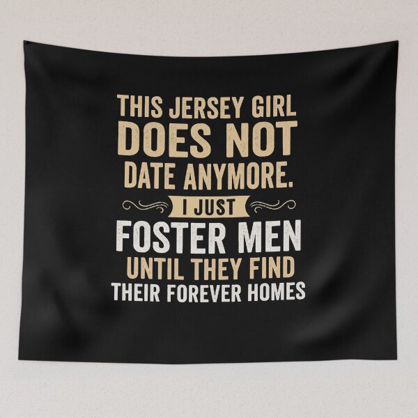 Item preview, Jersey Girl Foster Program – No Dating, Just Rehoming designed and sold by JerseyGirls.