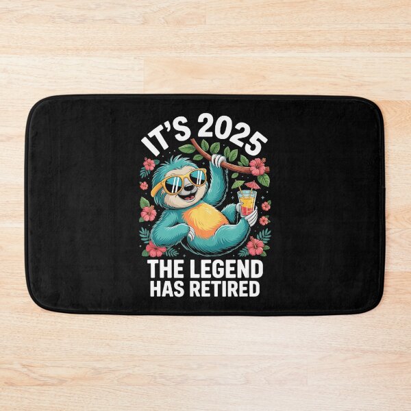 Item preview, Its 2025 The Legend Has Retired Retirement Sloth  designed and sold by sparks269.