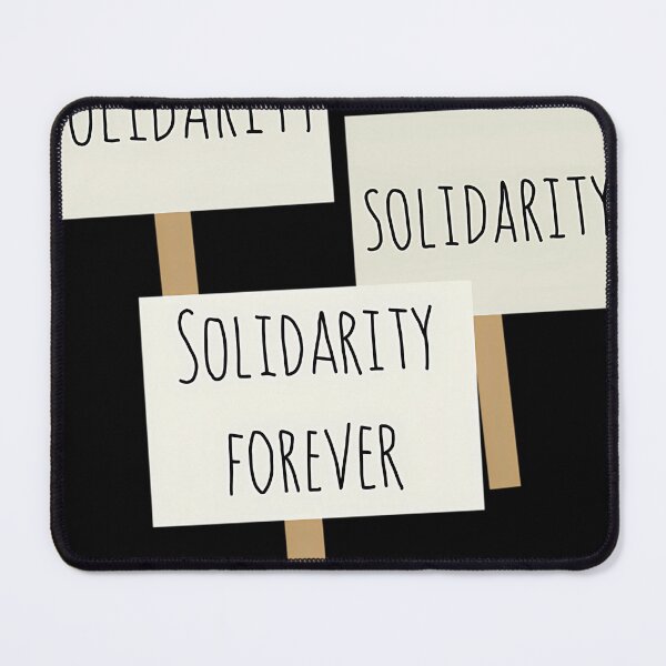 Item preview, Solidarity Forever designed and sold by BrandoGottlieb.