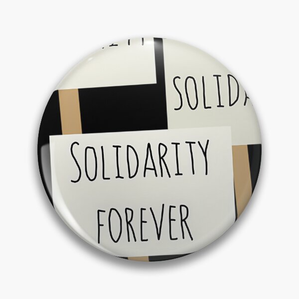 Item preview, Solidarity Forever designed and sold by BrandoGottlieb.