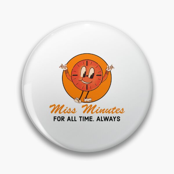 Item preview, Time All Always For Minutes Miss designed and sold by ThunderJacket.