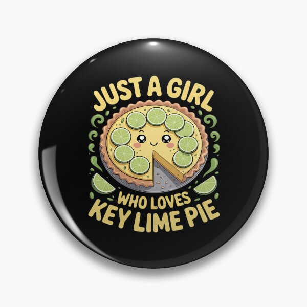 Item preview, Dessert Pie Just A Girl Who Loves Key Lime Pie designed and sold by Jadiantukora.