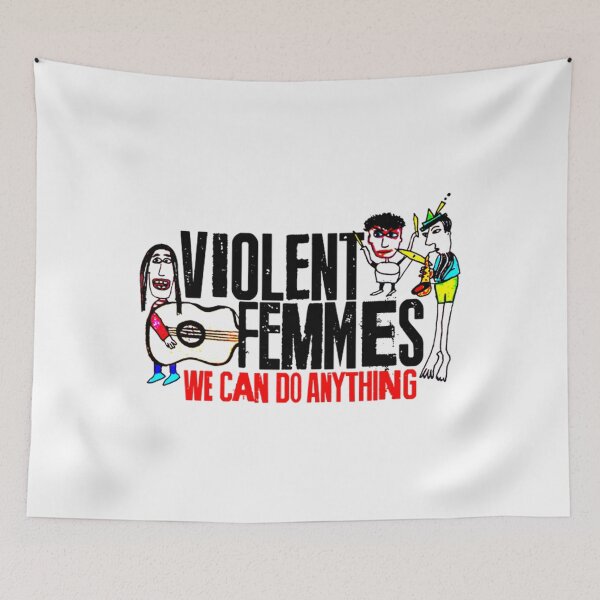 Item preview, Violent Femmes -  We Can Do Anything designed and sold by KristinWyma.
