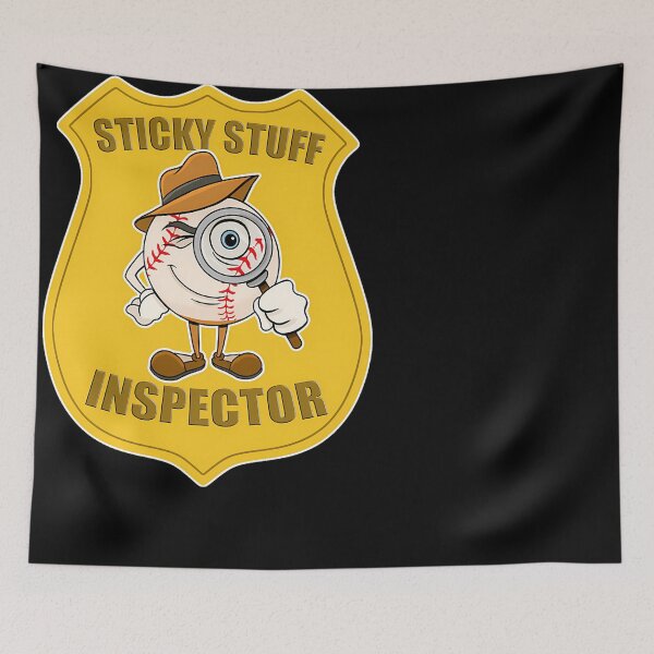 Item preview, Baseball Sticky Stuff Inspector  designed and sold by Larryedams.