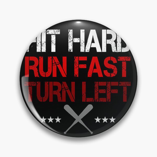 Item preview, Hit Hard Run Fast Turn Left designed and sold by Larryedams.